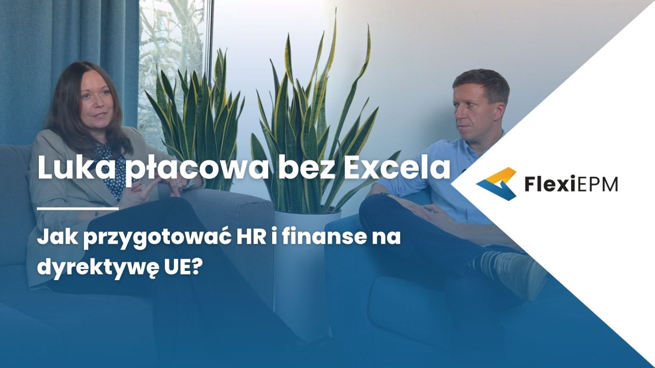 Luka płacowa bez Excela. Jak przygotować HR i finanse na dyrektywę UE