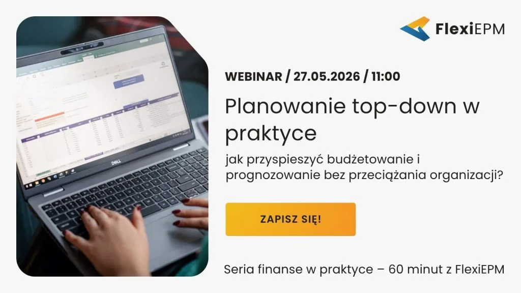 Planowanie top-down w praktyce – webinar FlexiEPM