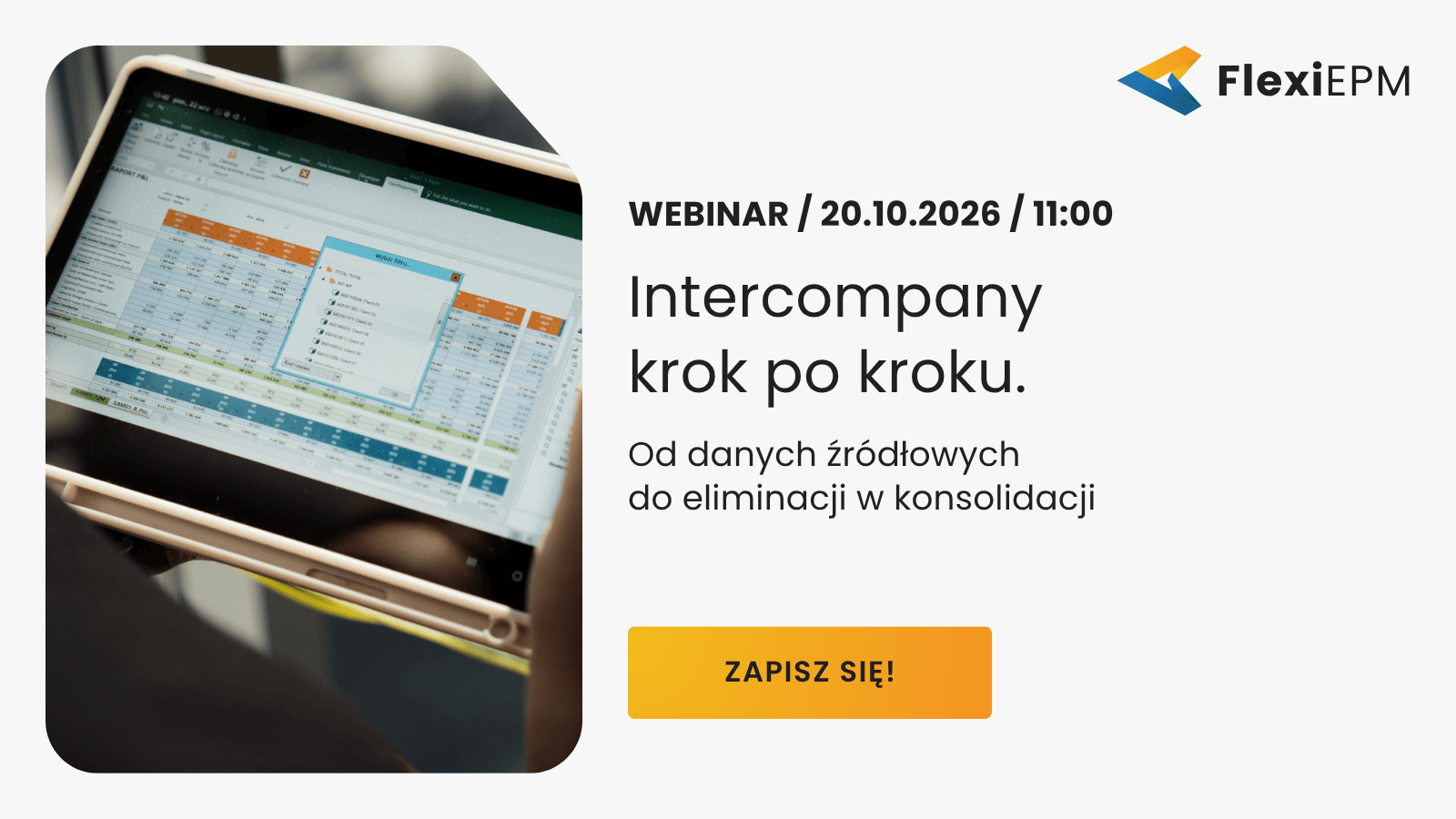 https://flexisolutions.clickmeeting.com/intercompany-krok-po-kroku-od-danych-zrodlowych-do-eliminacji-w-konsolidacji/register